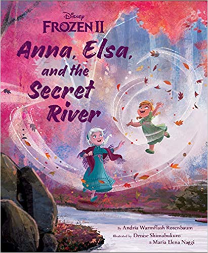 Anna, Elsa, and the Secret River Anna, Elsa, and the Secret River