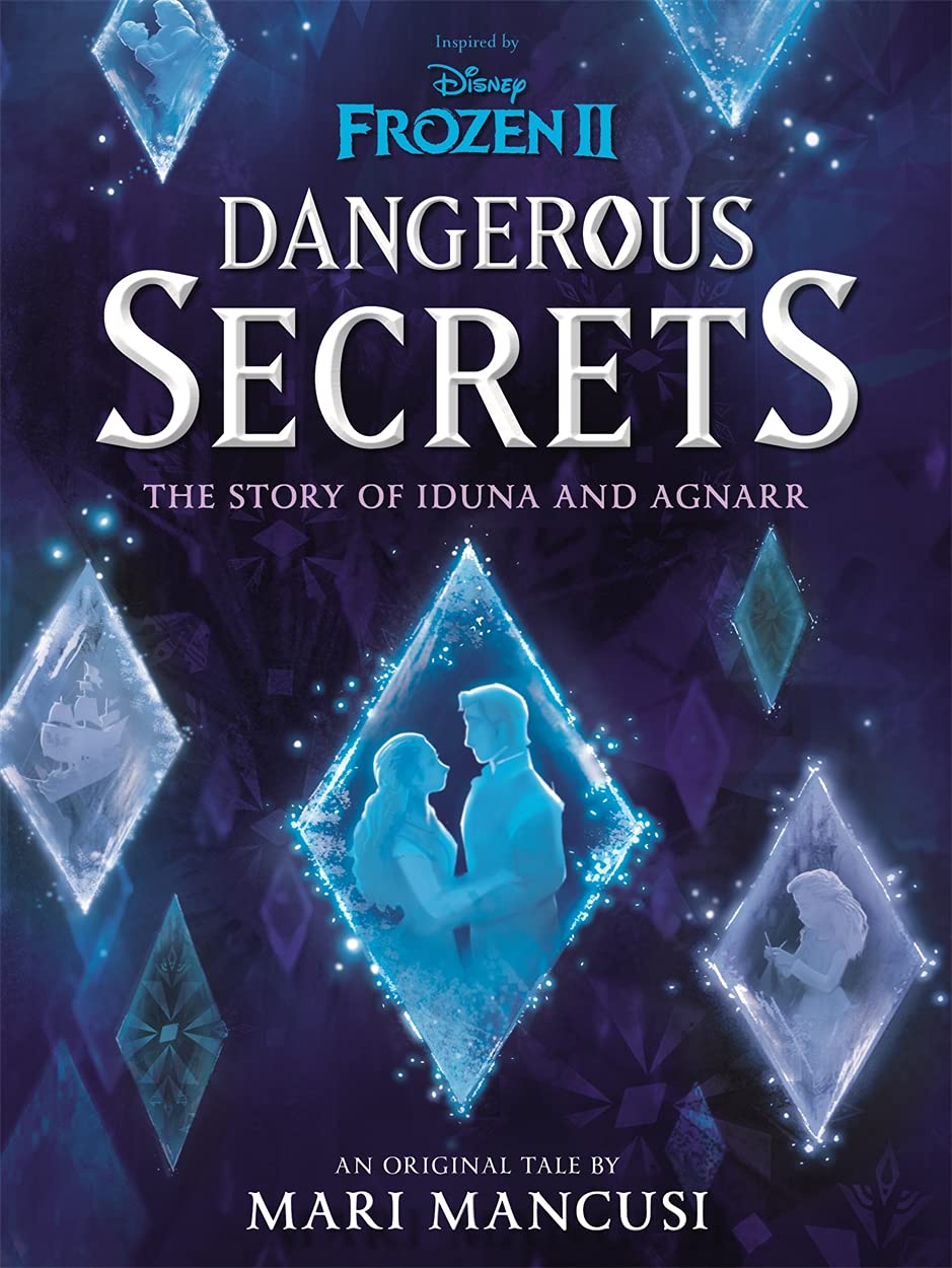 Dangerous Secrets: The Story of Iduna and Agnarr Dangerous Secrets: The Story of Iduna and Agnarr